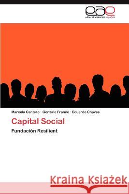 Capital Social Marcela Cantero Gonzalo Franco Eduardo Chaves 9783847355861