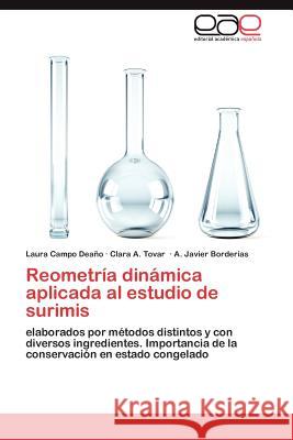 Reometría dinámica aplicada al estudio de surimis Campo Deaño Laura 9783847356332 Editorial Acad Mica Espa Ola