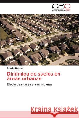 Dinámica de suelos en áreas urbanas Romero Claudio 9783847358091 Editorial Acad Mica Espa Ola
