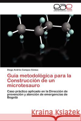 Guía metodológica para la Construcción de un microtesauro Campos Gómez Diego Andrés 9783847358664