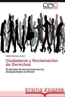 Ciudadanía y Reclamación de Derechos Pacheco Junior Natália 9783847358817 Editorial Acad Mica Espa Ola