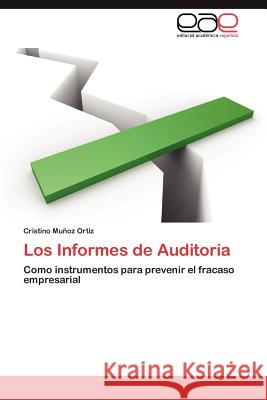 Los Informes de Auditoria Cristino M 9783847360919 Editorial Acad Mica Espa Ola