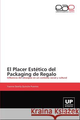 El Placer Estetico del Packaging de Regalo Yvonne Dorelly Quinch 9783847361886 Editorial Acad Mica Espa Ola