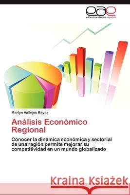 Analisis Economico Regional Marlyn Vallejo 9783847362128