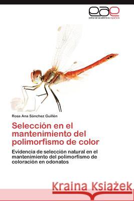 Selección en el mantenimiento del polimorfismo de color Sánchez Guillén Rosa Ana 9783847362760 Editorial Acad Mica Espa Ola