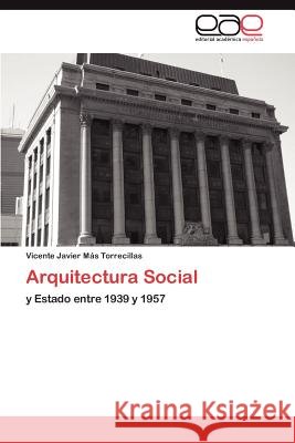 Arquitectura Social Vicente Javier M?' 9783847365129 Editorial Acad Mica Espa Ola