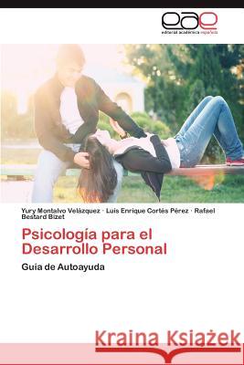 Psicología para el Desarrollo Personal Montalvo Velázquez Yury 9783847367222 Editorial Acad Mica Espa Ola