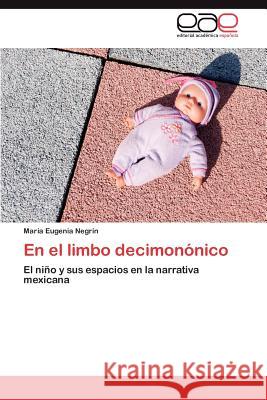 En el limbo decimonónico Negrín María Eugenia 9783847368762 Editorial Acad Mica Espa Ola
