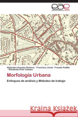 Morfologia Urbana Guzman Ramirez Alejandro 9783847369929