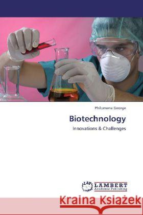 Biotechnology Philomena George 9783847370567