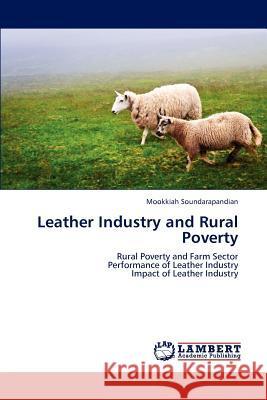 Leather Industry and Rural Poverty Soundarapandian Mookkiah 9783847371304