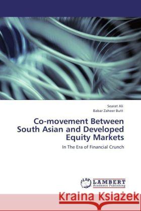 Co-movement Between South Asian and Developed Equity Markets Ali, Searat, Butt, Babar Zaheer 9783847373186