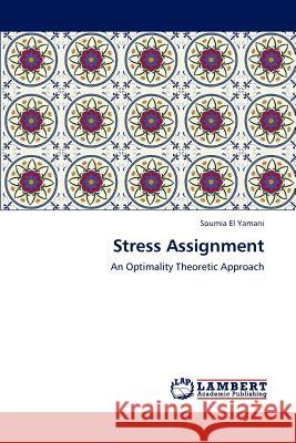 Stress Assignment Soumia El Yamani 9783847374374