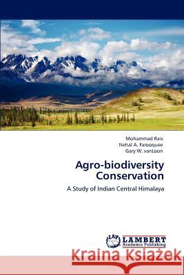 Agro-biodiversity Conservation Rais, Mohammad 9783847374428 LAP Lambert Academic Publishing