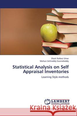 Statistical Analysis on Self Appraisal Inventories Umar Shaik Nafeez, Vellireddy Govindreddy Mohan 9783847377887 LAP Lambert Academic Publishing