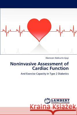 Noninvasive Assessment of Cardiac Function  9783847378136 LAP Lambert Academic Publishing AG & Co KG
