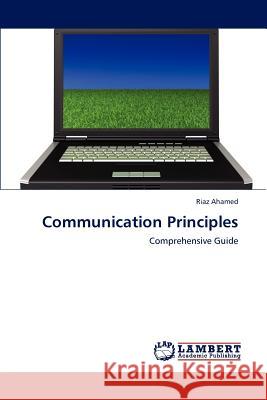 Communication Principles Riaz Ahamed 9783847379102 LAP Lambert Academic Publishing