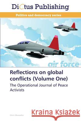 Reflections on Global Conflicts (Volume One) Okereafor Chris 9783847385189 Dictus Publishing