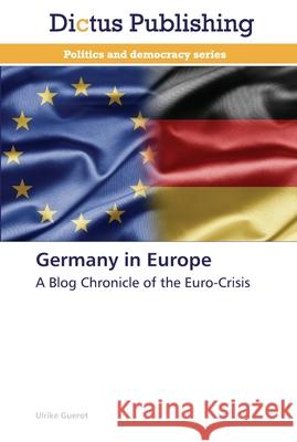 Germany in Europe Guerot, Ulrike 9783847387121 Dictus Publishing