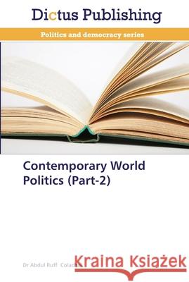 Contemporary World Politics (Part-2) Abdul Ruff Colachal 9783847387268
