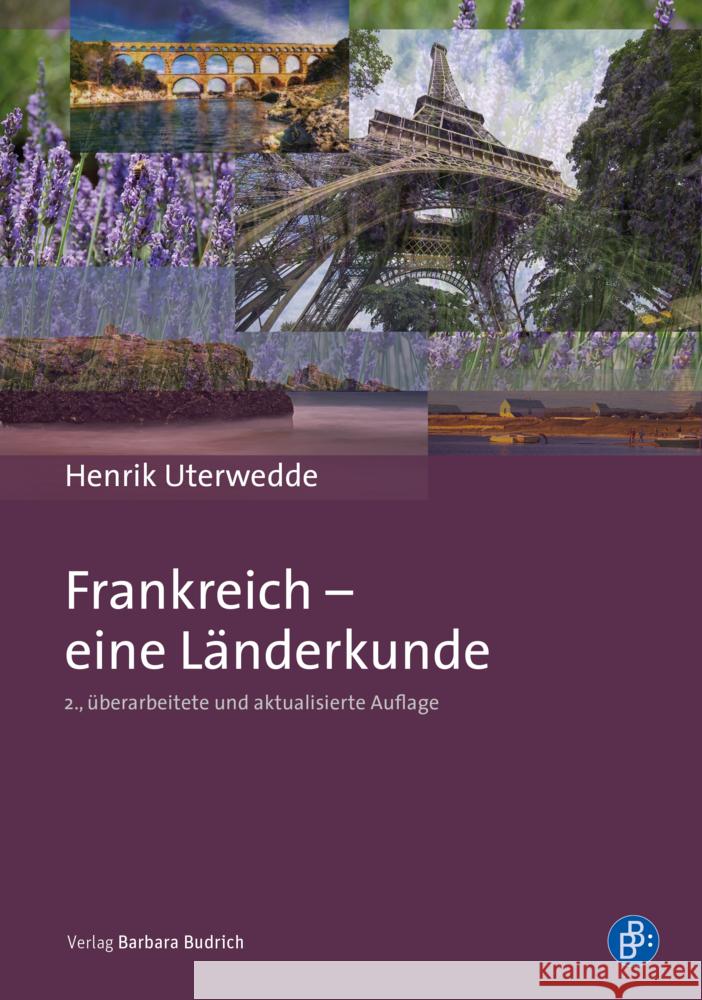 Frankreich - eine Länderkunde Uterwedde, Henrik 9783847426233