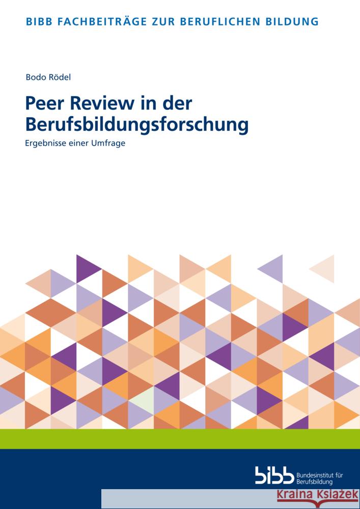 Peer Review in der Berufsbildungsforschung Rödel, Bodo 9783847428558