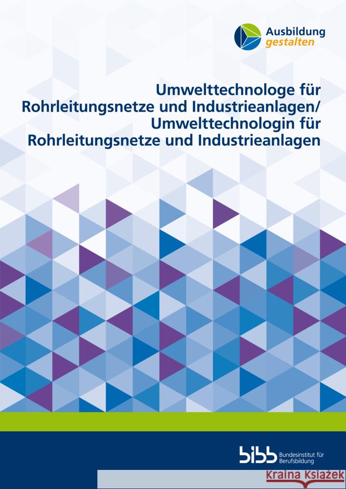 Umwelttechnologe für Rohrleitungsnetze und Industrieanlagen/Umwelttechnologin für Rohrleitungsnetze und Industrieanlagen Sluke, Ralph, Preugschat, Rolf-Michael, Thürnau, Sven 9783847428626