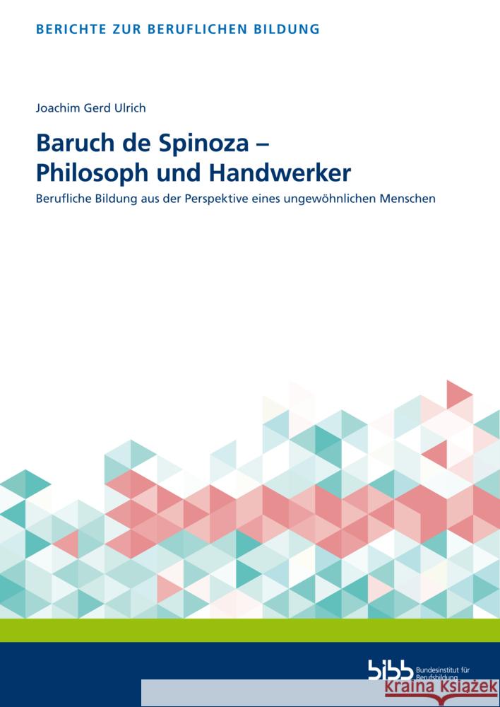 Baruch de Spinoza - Philosoph und Handwerker Ulrich, Joachim Gerd 9783847429173