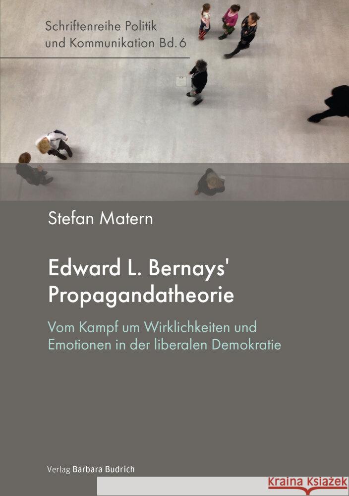 Edward L. Bernays' Propagandatheorie Matern, Stefan 9783847430070 Verlag Barbara Budrich