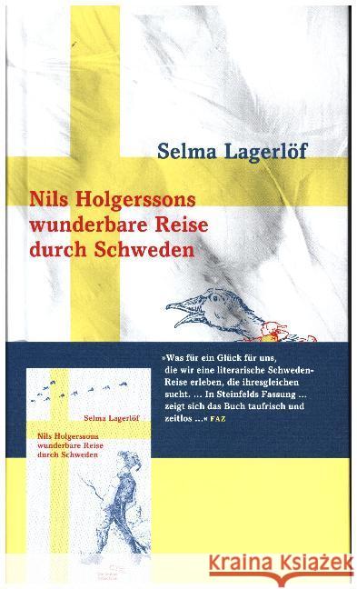 Nils Holgerssons wunderbare Reise durch Schweden Lagerlöf, Selma 9783847713593 Die Andere Bibliothek
