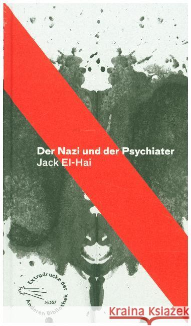 Der Nazi und der Psychiater El-Hai, Jack 9783847720232 AB - Die Andere Bibliothek