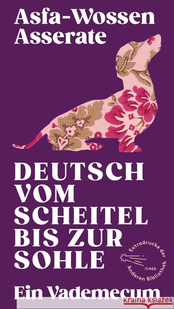 Deutsch vom Scheitel bis zur Sohle Asserate, Asfa-Wossen 9783847720546