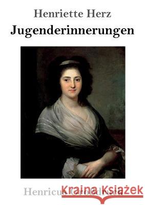 Jugenderinnerungen (Großdruck) Henriette Herz 9783847824169