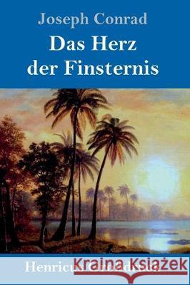 Das Herz der Finsternis (Großdruck) Joseph Conrad 9783847825098 Henricus