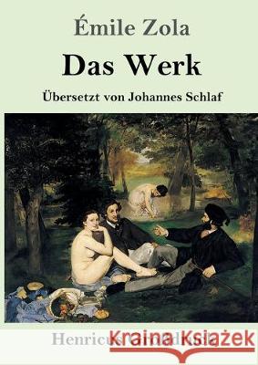 Das Werk (Großdruck) Zola, Émile 9783847825654