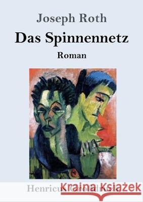 Das Spinnennetz (Großdruck): Roman Joseph Roth 9783847828914 Henricus