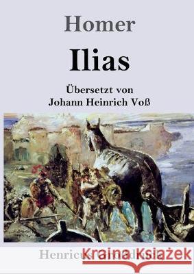 Ilias (Großdruck) Homer 9783847829249