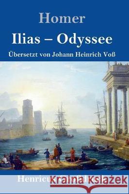 Ilias / Odyssee (Großdruck) Homer 9783847829270