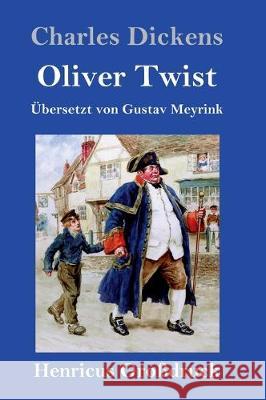 Oliver Twist oder Der Weg eines Fürsorgezöglings (Großdruck) Charles Dickens 9783847829539