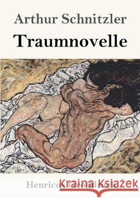 Traumnovelle (Großdruck) Arthur Schnitzler 9783847829874 Henricus