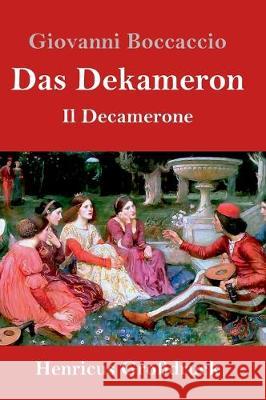 Das Dekameron (Großdruck): (Il Decamerone) Giovanni Boccaccio 9783847830610 Henricus