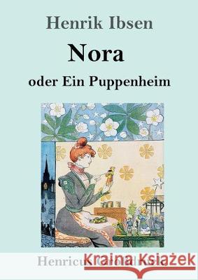 Nora oder Ein Puppenheim (Großdruck) Henrik Ibsen 9783847831143 Henricus