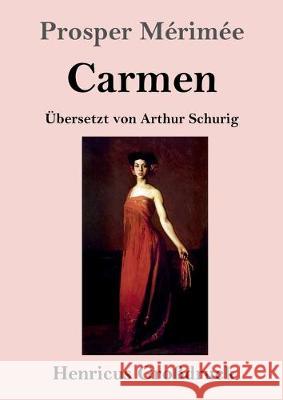 Carmen (Großdruck) Prosper Mérimée 9783847832164 Henricus