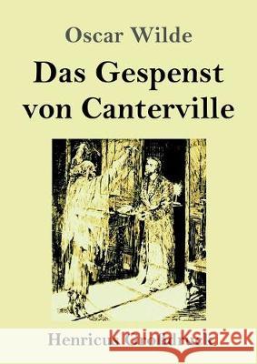 Das Gespenst von Canterville (Großdruck) Wilde, Oscar 9783847832362 Henricus