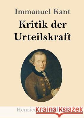 Kritik der Urteilskraft (Großdruck) Immanuel Kant 9783847832720 Henricus