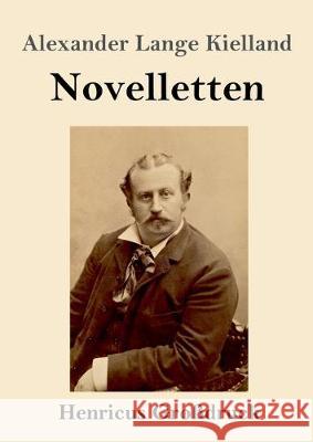 Novelletten (Großdruck) Alexander Lange Kielland 9783847832980