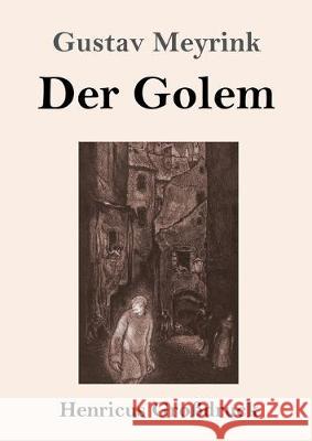 Der Golem (Großdruck) Gustav Meyrink 9783847836094