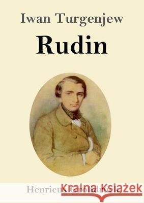 Rudin (Großdruck): Roman Iwan Turgenjew 9783847837770 Henricus