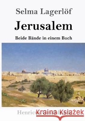 Jerusalem (Großdruck): Beide Bände in einem Buch Selma Lagerlöf 9783847839927 Henricus