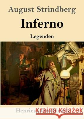 Inferno (Großdruck): Legenden August Strindberg 9783847841555 Henricus
